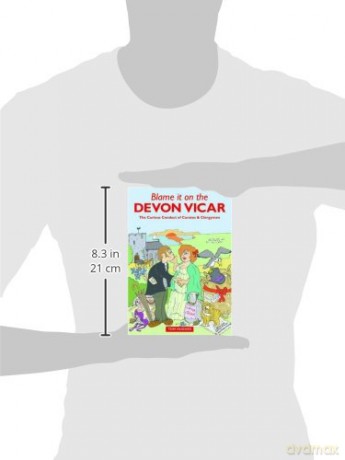 Blame it on the Devon Vicar: The Curious Conduct of Curates and Clergymen - Tom Hughes [KSIĄŻKA]