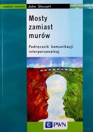 Mosty Zamiast Murów. Podręcznik Komunikacji Interp - John Stewart (RED.) [KSIĄŻKA]