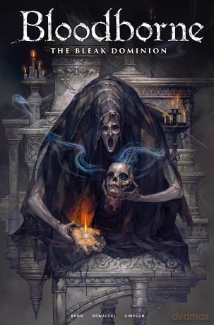 Bloodborne: The Bleak Dominion: 6 - Cullen Bunn [KSIĄŻKA]