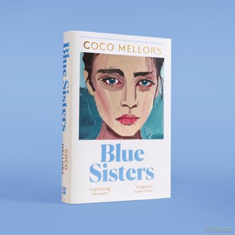 Blue Sisters: The instant top ten bestseller from the author of Cleopatra and Frankenstein - Coco Mellors [KSIĄŻKA]