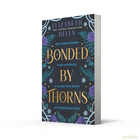 Bonded by Thorns: The viral TikTok sensation: Book 1 (Beasts of the Briar) - Elizabeth Helen [KSIĄŻKA]