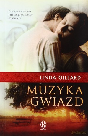 Muzyka Gwiazd - Linda Gillard [KSIĄŻKA]