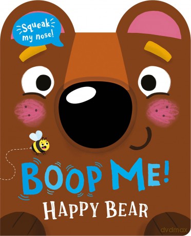 Boop Me! Happy Bear (Boop Me! A squeaky nose series) - Claire Baker [KSIĄŻKA]