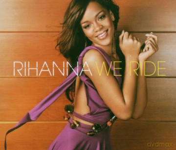 Rihanna: We Ride -Single [CD]
