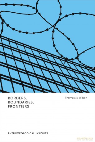Borders, Boundaries, Frontiers: Anthropological Insights [KSIĄŻKA]