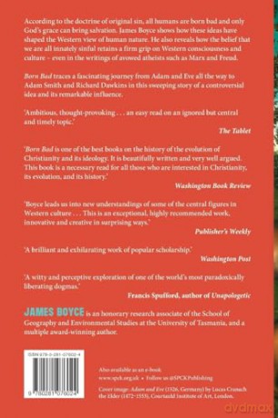 Born Bad: Original Sin and the Making of the Western Mind - James Boyce [KSIĄŻKA]