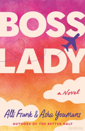 Boss Lady: A Novel - Alli Frank [KSIĄŻKA]