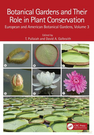 Botanical Gardens and Their Role in Plant Conservation: European and American Botanical Gardens, Volume 3 (European and American Botanical Gardens, 3) - T. Pullaiah [KSIĄŻKA]