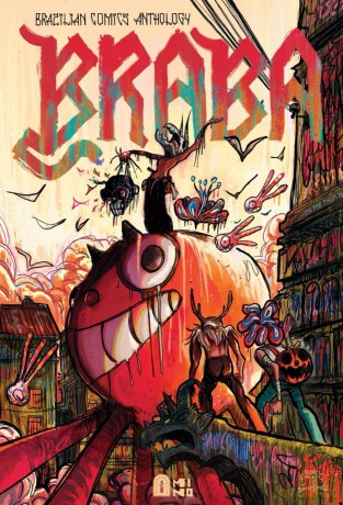 Braba: A Brazilian Comics Anthology [KOMIKS]
