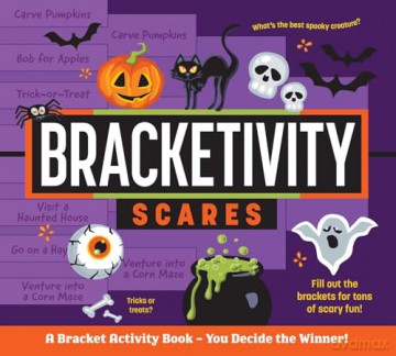 Bracketivity Scares: A Bracket Activity Book - You Decide the Winner! - Vero Velazquez [KSIĄŻKA]
