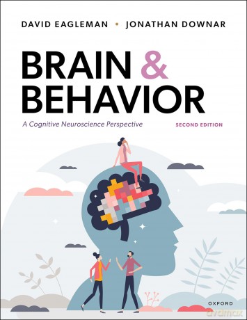 Brain and Behavior: A Cognitive Neuroscience Perspective [KSIĄŻKA]