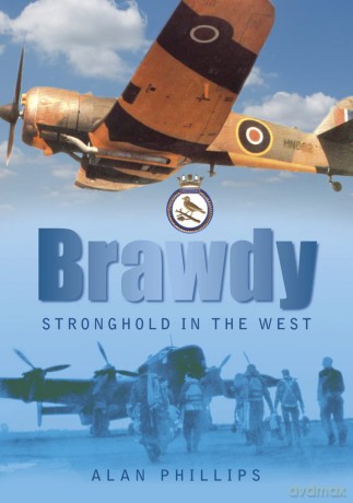 Brawdy: Stronghold in the West - Alan Phillips [KSIĄŻKA]