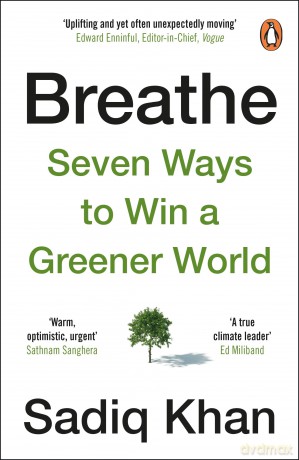Breathe: How to Win A Greener World - Sadiq Khan [KSIĄŻKA]
