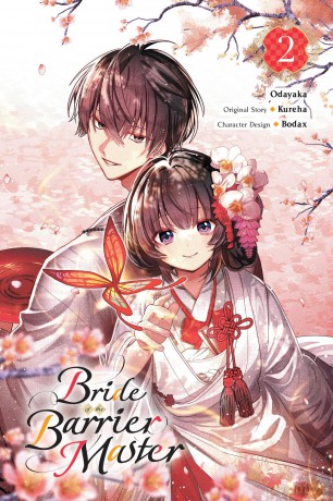 Bride of the Barrier Master, Vol. 2 (manga): Volume 2 (BRIDE OF THE BARRIER MASTER GN) - Kureha [KSIĄŻKA]