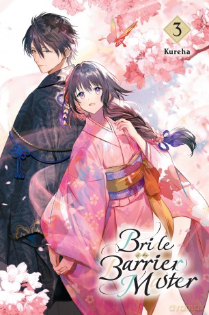Bride of the Barrier Master, Vol. 3: Volume 3 (BRIDE OF BARRIER MASTER GN) - Kureha [KSIĄŻKA]