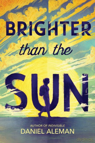 Brighter Than the Sun - Daniel Aleman [KSIĄŻKA]