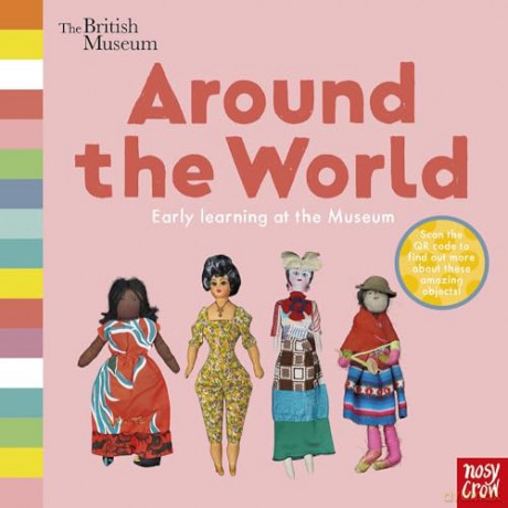 British Museum: Around the World (Early Learning at the Museum) [KSIĄŻKA]