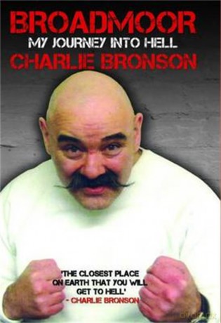 Broadmoor - My Journey Into Hell - Charlie Bronson [KSIĄŻKA]