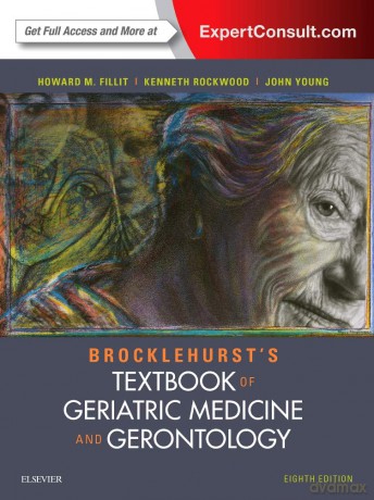 Brocklehurst's Textbook of Geriatric Medicine and Gerontology [KSIĄŻKA]