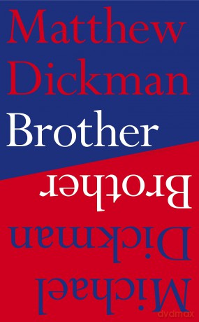 Brother - Dickman M [KSIĄŻKA]