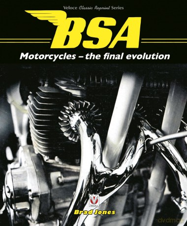 BSA Motorcycles - the final evolution (Classic Reprint) - Brad Jones [KSIĄŻKA]