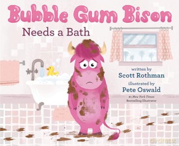 Bubble Gum Bison Needs a Bath (The Bison Family) - Scott Rothman [KSIĄŻKA]
