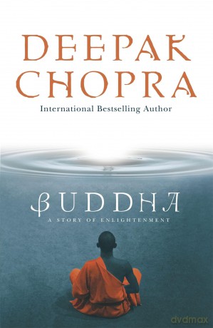 Buddha: A Story of Enlightenment - Deepak Chopra [KSIĄŻKA]