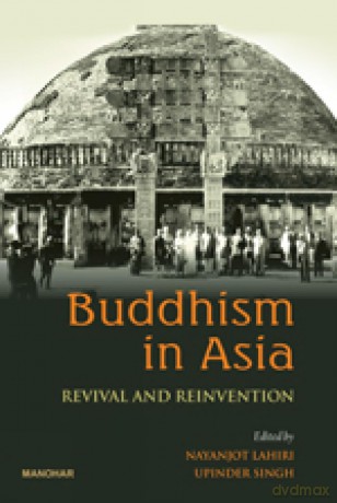 Buddhism in Asia: Revival and Reinvention - Nayanjot Lahiri [KSIĄŻKA]