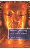 buddhist psychology caroline brazier - Caroline Brazier [KSIĄŻKA]