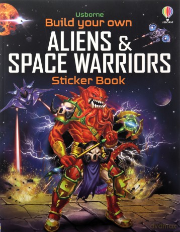 Build Your Own Aliens and Space Warriors Sticker Book (Build Your Own Sticker Book) - Simon Tudhope [KSIĄŻKA]