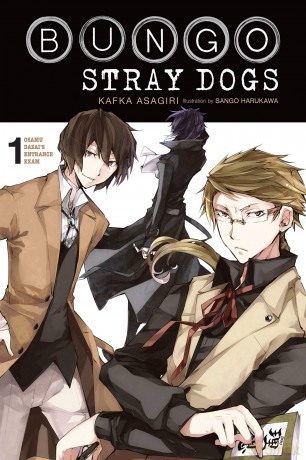 Bungo Stray Dogs, Vol. 1 (light novel): Osamu Dazai's Entrance Exam Volume 1 (BUNGO STRAY DOGS NOVEL SC) - Kafka Asagiri [KSIĄŻKA]