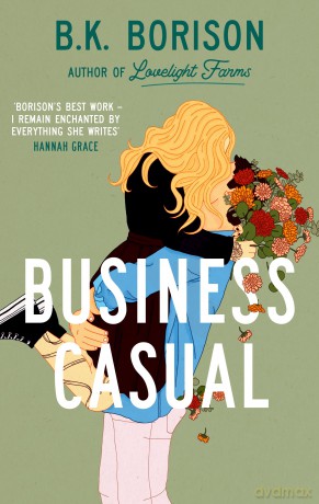 Business Casual: the hotly anticipated final instalment of the LOVELIGHT series from 'master of cosy romance' (Lovelight, 4) - B K Borison [KSIĄŻKA]