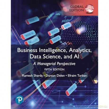 Business Intelligence, Analytics, Data Science, and AI, Global Edition - Ramesh Sharda [KSIĄŻKA]