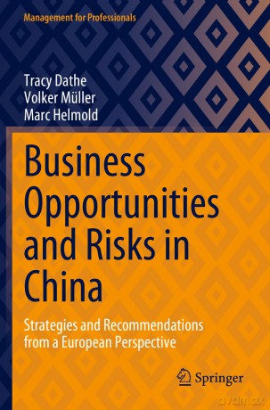 Business Opportunities and Risks in China: Strategies and Recommendations from a European Perspective (Management for Professionals) - Tracy Dathe [KSIĄŻKA]