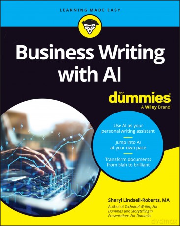 Business Writing with AI For Dummies - S Lindsell-Roberts [KSIĄŻKA]