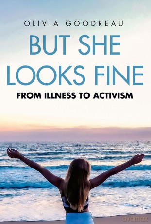But She Looks Fine: From Illness to Activism [KSIĄŻKA]