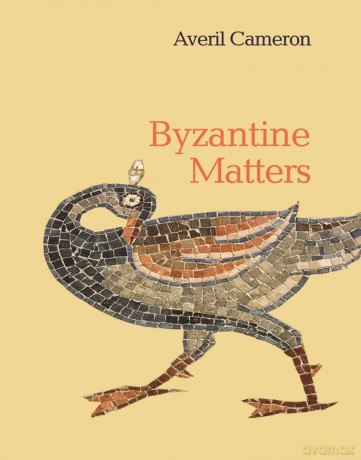 Byzantine Matters - Averil Cameron [KSIĄŻKA]