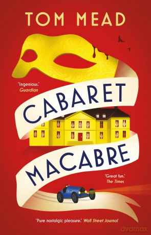 Cabaret Macabre (A Spector Locked-Room Mystery) - Tom Mead [KSIĄŻKA]