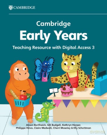 Cambridge Early Years Teaching Resource with Digital Access 3: Early Years International - Alision Borthwick [KSIĄŻKA]