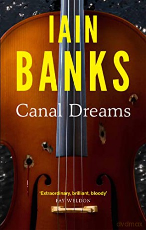 Canal Dreams - Iain Banks [KSIĄŻKA]