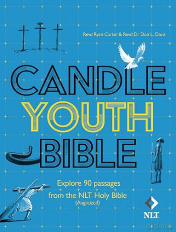 Candle Youth Bible: Explore 90 passages from the NLT Holy Bible (Anglicized) [KSIĄŻKA]