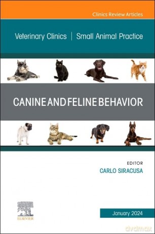 Canine and Feline Behavior, An Issue of Veterinary Clinics of North America: Small Animal Practice (Volume 54-1) (The Clinics: Veterinary Medicine, Volume 54-1) - Carlo Siracusa [KSIĄŻKA]