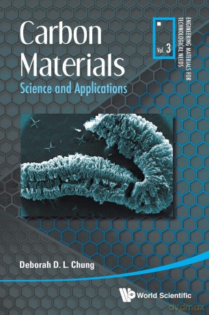 Carbon Materials: Science And Applications (Engineering Materials For Technological Needs): 3 - Deborah D.L. Chung [KSIĄŻKA]