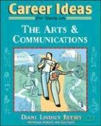 Career Ideas for Teens in the Arts and Communications (Career Ideas for Teens) - Diane Lindse Reeves [KSIĄŻKA]