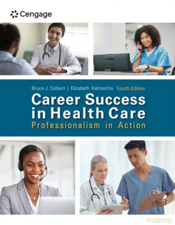 Career Success in Health Care: Professionalism in Action - Colbert Katrancha [KSIĄŻKA]