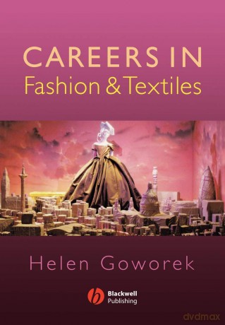 Careers in Fashion and Textiles - Helen Goworek [KSIĄŻKA]
