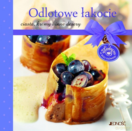 Odlotowe Łakocie [KSIĄŻKA]
