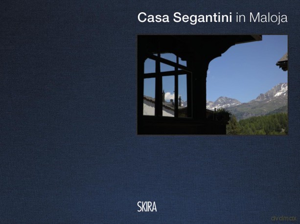 Casa Segantini (Multilingual edition) - Diana Segantini Gab [KSIĄŻKA]