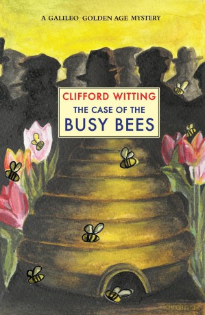 Case of The Busy Bees, The (The Inspector Harry Charlton) - Clifford Witting [KSIĄŻKA]