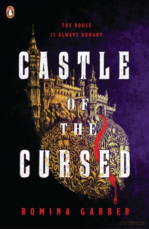 Castle of The Cursed: Discover the YA gothic vampire romance from the author of Lobizon - Romina Garber [KSIĄŻKA]